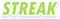 STREAK
